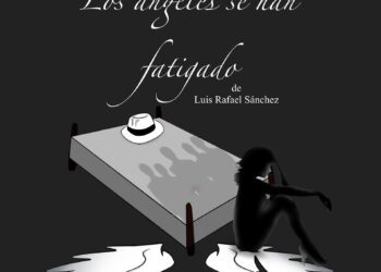 Sube a escena “Los ángeles se han fatigado” del dramaturgo Luis Rafael Sánchez