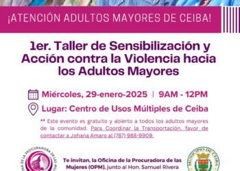 Procuradora interina de las Mujeres y el alcalde de Ceiba invitan al 1er Taller de Sensibilización y Acción contra la Violencia en Adultos Mayores