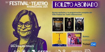 TicketCel innova con el primer “Boleto Abonado” para el 55º Festival Internacional de Teatro
