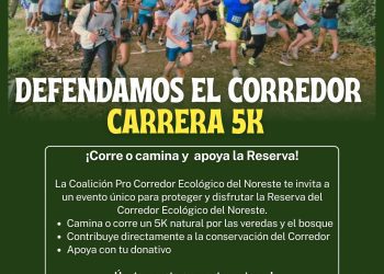 Correrán 5K en defensa del Corredor Ecológico del Noreste