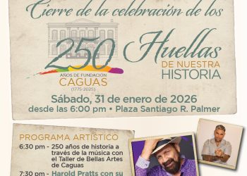 Caguas culmina la celebración de la conmemoración de sus 250 años de fundación con un gran evento artístico