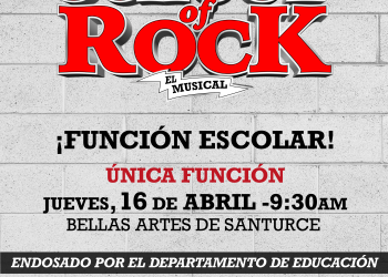 BAS Entertainment presenta función escolar de “School of Rock: El Musical”
