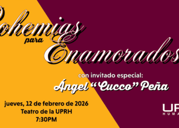 UPR Humacao presentará el concierto “Bohemias para Enamorados”