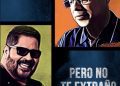 Glenn Monroig estrena “Pero no te extraño” junto a Gilberto Santa Rosa