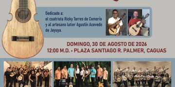 Caguas continúa la tradición y anuncia la celebración del Día Nacional del Cuatro Puertorriqueño el domingo 30 de agosto en la Plaza Santiago R. Palmer