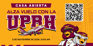 UPR en Humacao invita a los futuros universitarios a “Alza vuelo con la UPRH” durante su Casa Abierta 2026